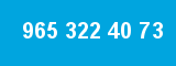 965 322 40 73